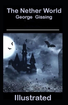 Paperback The Nether World Illustrated Book