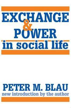 Paperback Exchange and Power in Social Life Book