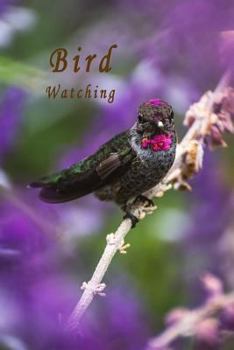 Paperback Bird Watching: Violet Bird in Forest Notice Same as Professional Behavior on Tree in Camping Suitable for Gift to Bird Watcher Book