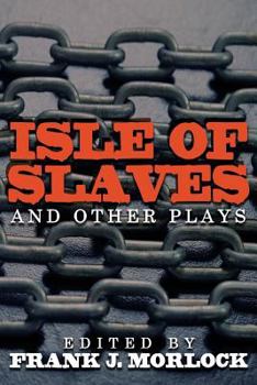 Paperback Isle of Slaves and Other Plays Book