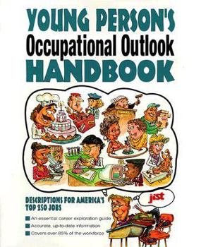 Paperback Young Person's Occupational Outlook Handbook: Descriptions for America's Top 250 Jobs Book