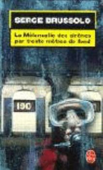 Paperback La Melancolie Des Sirenes Par 30 M de Fond [French] Book