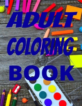 Paperback Adult Coloring Book: Relaxation, meditation, peaceful coloring book