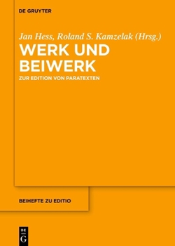 Hardcover Werk Und Beiwerk: Zur Edition Von Paratexten [German] Book