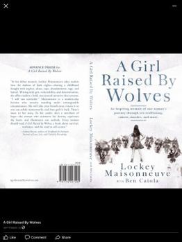 A Girl Raised By Wolves, by Lockey Maisonneuve
