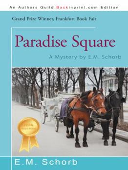 Paperback Paradise Square: A Mystery by E.M. Schorb Book