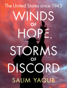 Paperback Winds of Hope, Storms of Discord: The United States Since 1945 Book