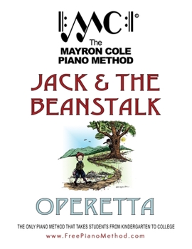 Paperback Jack and the Beanstalk Operetta: script and sheet music for a short musical play Book