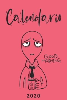 Calendario 2020: Calendario completo para todo el a?o, cada d?a por separado, planificador mensual y diario, cuaderno, Buenos d?as me e