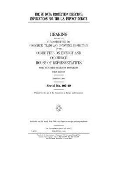 Paperback The EU data protection directive: implications for the U.S. privacy debate Book