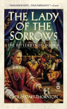 The Lady of the Sorrows: The Bitterbynde Book II (The Bitterbynde, Book 2) - Book #2 of the Bitterbynde