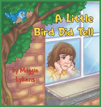 Hardcover A Little Bird Did Tell Book