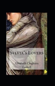 Paperback Sylvia's Lovers Annotated Book