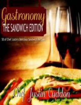 Paperback Gastronomy: The Sandwich Edition Book