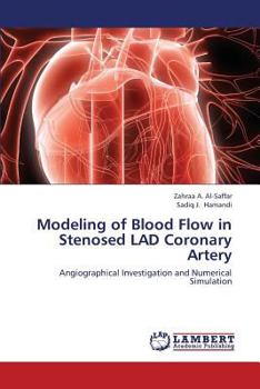 Paperback Modeling of Blood Flow in Stenosed Lad Coronary Artery Book