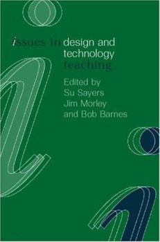 Paperback Issues in Design and Technology Teaching Book