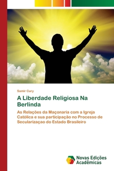 Paperback A Liberdade Religiosa Na Berlinda [Portuguese] Book