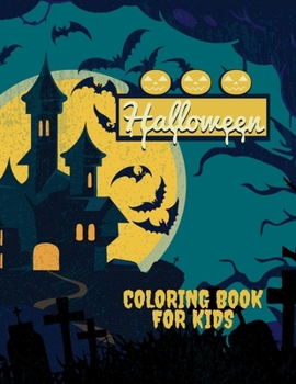 Paperback Halloween Coloring Book for Kids: Halloween Coloring Book Scary, Halloween Coloring Book Kids with 61 Halloween High-Quality Designs Book