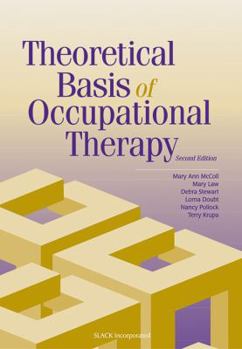Paperback Theoretical Basis of Occupational Therapy Book
