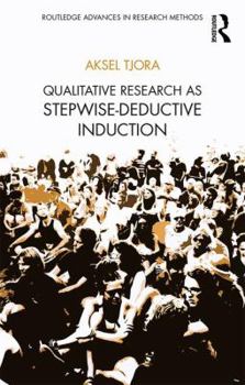 Paperback Qualitative Research as Stepwise-Deductive Induction Book