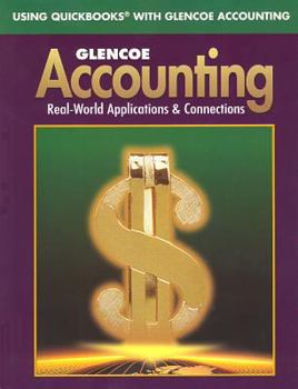 Glencoe Accounting First Year Course Using QuickBooks with Glencoe Accounting