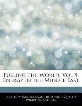 Fueling the World : Energy in the Middle East