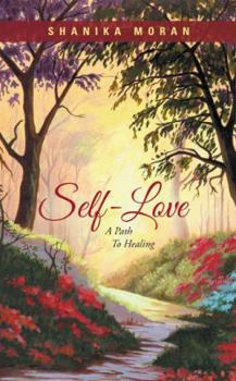 Paperback Self-Love: A Path to Healing Book