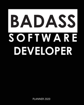 Paperback Badass Planner 2020: software developer: Monthly Schedule Organizer - Agenda Planner 2020, 12Months Calendar, Appointment Notebook, Monthly Book