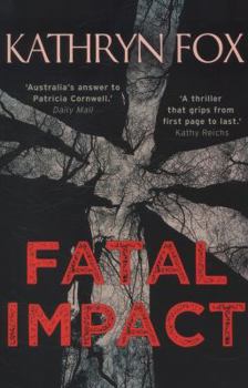 Hardcover Fatal Impact (Dr. Anya Crichton) Book
