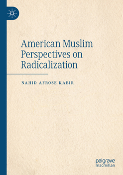 Paperback American Muslim Perspectives on Radicalization Book