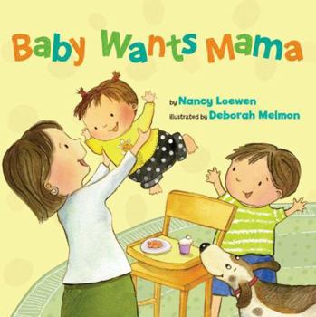 Hardcover Baby Wants Mama Book