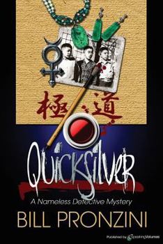 Quicksilver - Book #11 of the Nameless Detective