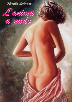 Paperback L'anima a nudo [Italian] Book