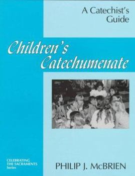 Paperback Children's Catechumenate: A Catechist's Guide Book