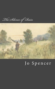 Paperback The Silence of Rain: A Novel of Old Kentucky Book