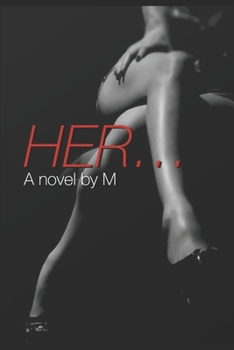Paperback Her ...: A novel by M Book