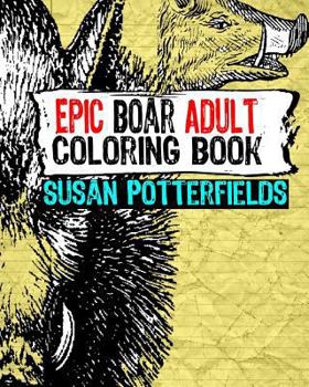 Paperback Epic Boar Adult Coloring Book