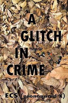 Paperback A Glitch in Crime Book