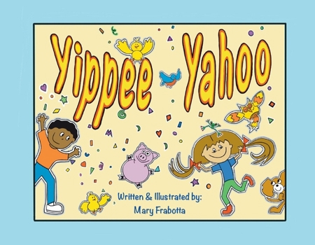 Paperback Yippee Yahoo Book