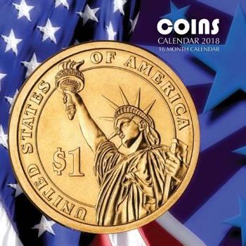 Paperback United States Coins Calendar 2018: 16 Month Calendar Book