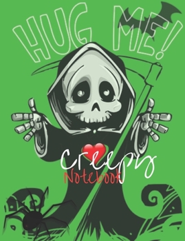 Creepy Notebook: Composition Book with Halloween Theme, Notes for School, Journal Gift for Diary Creative Writing (volume 13)