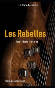 Paperback Les Rebelles [French] Book