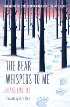 Paperback The Bear Whispers to Me: The Story of a Bear and a Boy Book