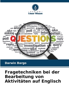 Paperback Fragetechniken bei der Bearbeitung von Aktivitäten auf Englisch [German] Book