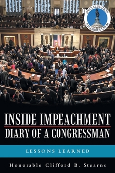 Paperback Inside Impeachment-Diary of a Congressman: Lessons Learned Book