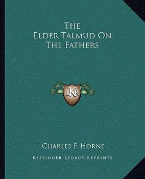 Paperback The Elder Talmud On The Fathers Book