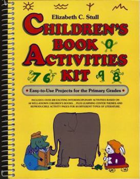 Spiral-bound Children's Book Activities Kit: Easy-To-Use Projects for the Primary Grades Book