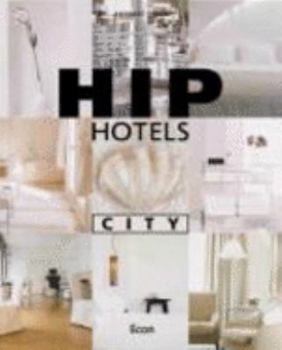 Hip Hotels, City