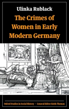 Paperback The Crimes of Women in Early Modern Germany Book