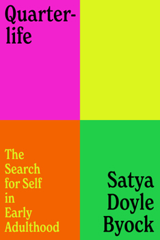 Hardcover Quarterlife: The Search for Self in Early Adulthood Book